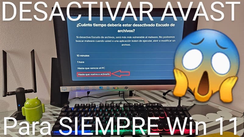 Desactivar avast permanentemente Windows 11.