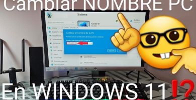 Cambiar nombre pc Windows 11.