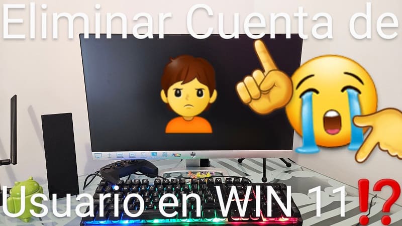 Como Eliminar Una Cuenta De Usuario En Windows 11.
