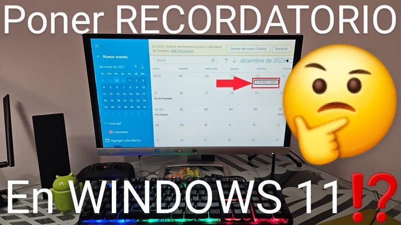 Crear recordatorios en Windows 11.