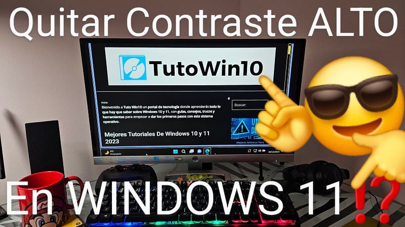 Desactivar contraste alto en Windows 11.