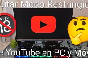 quitar el modo restringido de YouTube